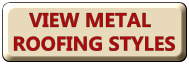Metal Roofing Styles